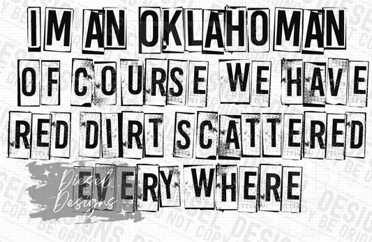 I'm an Oklahoman of course we have red dirt scattered everywhere | 300 DPI | Transparent PNG | Digital File Only