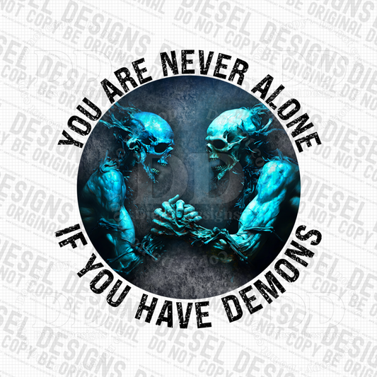 You are never alone if you have demons V. Light | 300 DPI | Transparent PNG