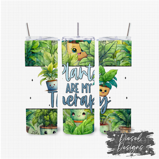 Plants Are My Therapy | 20oz. Tumbler Wrap | 300 DPI | Digital File Only