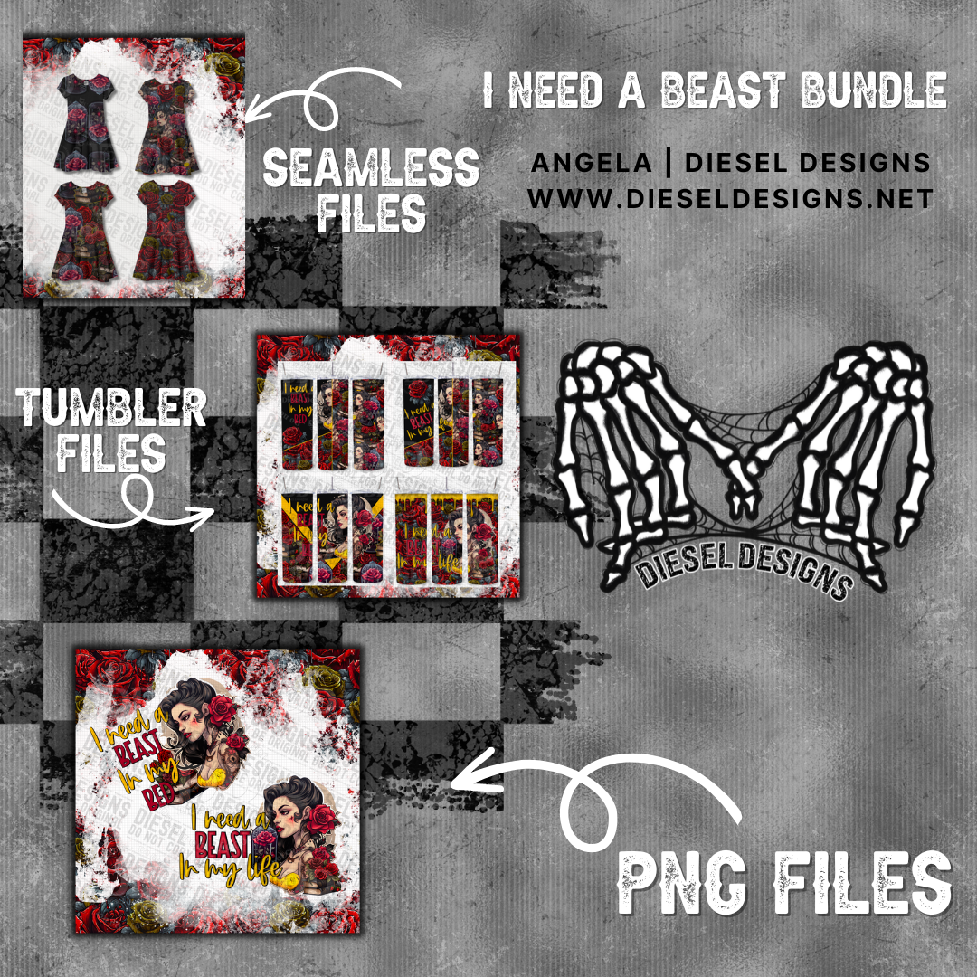 I need a beast | 300 DPI | PNG | Seamless | Tumbler Wraps
