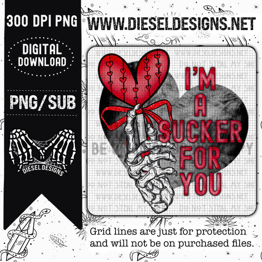 Im A Sucker For You PNG  | 300 DPI | Transparent PNG