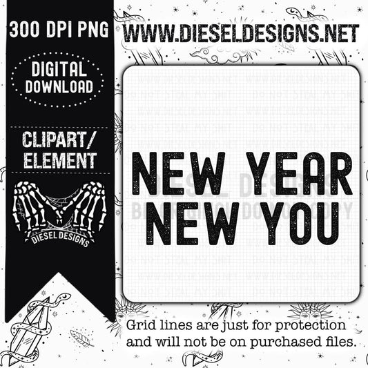New Year New You | 300 DPI | Transparent PNG