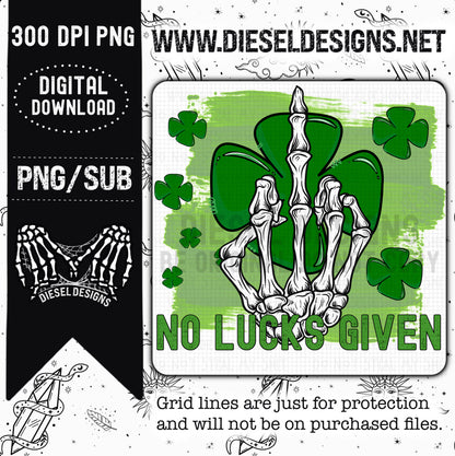 No Lucks Given | 300 DPI | Transparent PNG