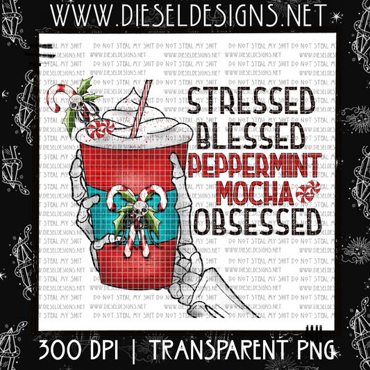 Stressed, Blessed Peppermint Mocha PNG | 300 DPI | PNG |