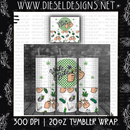 Wake n Bake Tumbler | Design | 300 DPI | PNG