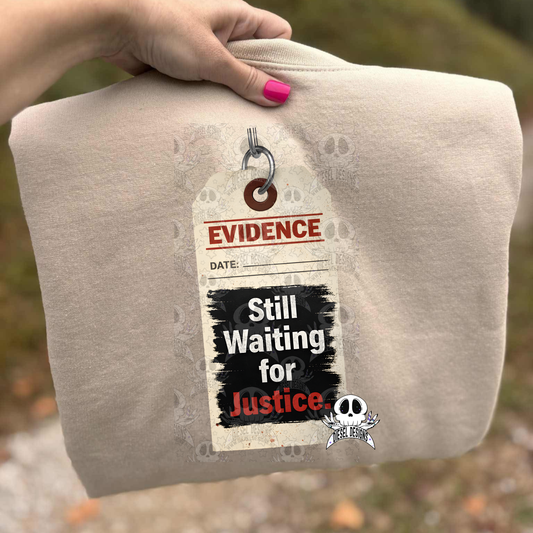 Still Waiting For Justice PNG  | 300 DPI | Transparent PNG | Digital File Only