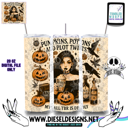 My Fall TBR Is Deadly Tumbler | 20oz. Tumbler Wrap | 300 DPI | Digital File Only