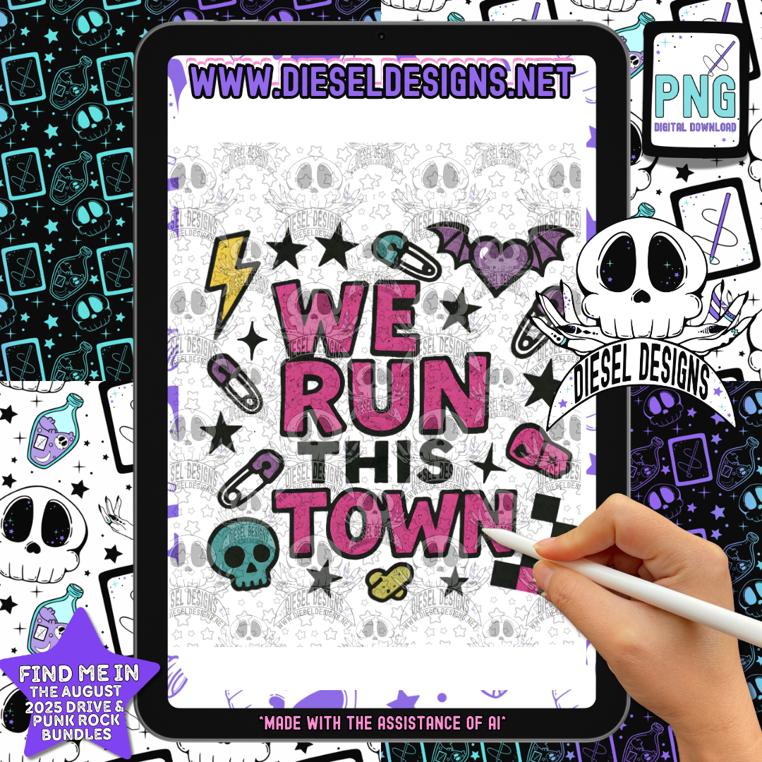 We Run This Town PNG  | 300 DPI | Transparent PNG | Digital File Only