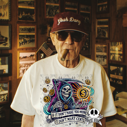 If It Don’t Make Money PNG  | 300 DPI | Transparent PNG | Digital File Only