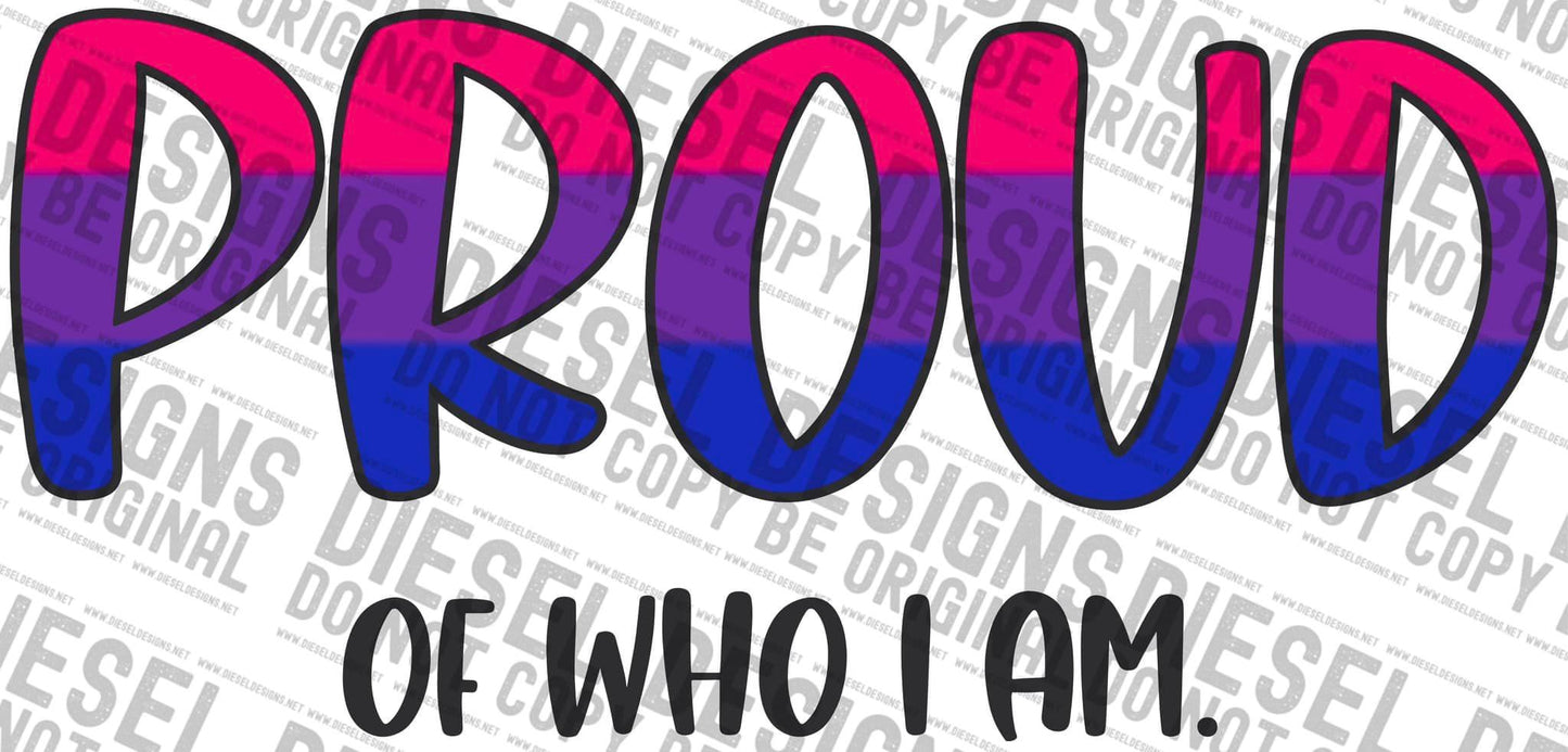Bisexual Proud of who i am | 300 DPI | Transparent PNG