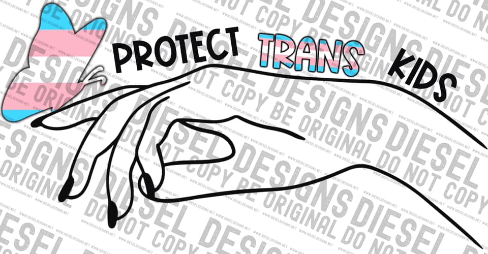 Trans protect trans kids | 300 DPI | Transparent PNG