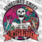 Sometimes sweet always petty  | 300 DPI | Transparent PNG