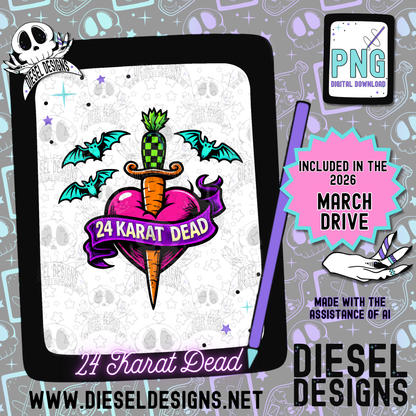 24 Karat Dead PNG  | 300 DPI | Transparent PNG | Digital File Only