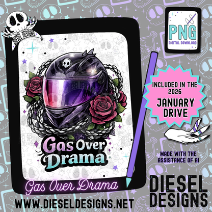 Gas Over Drama PNG  | 300 DPI | Transparent PNG | Digital File Only