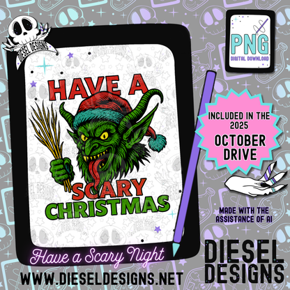 Have A Scary Night PNG  | 300 DPI | Transparent PNG | Digital File Only