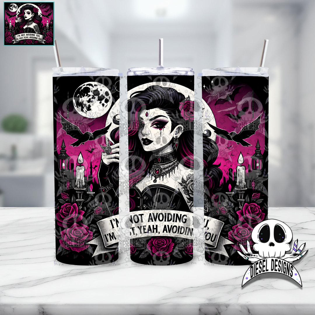 Im Not Avoiding You Tumbler | 20oz. Tumbler Wrap | 300 DPI | Digital File Only