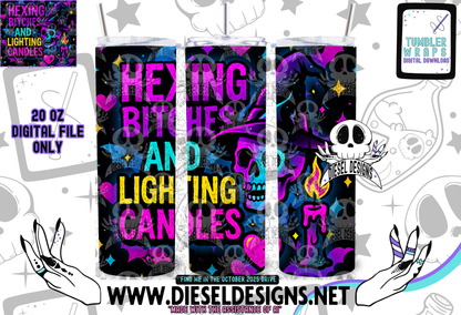 Hexing Bitches And Lighting Candles Tumbler | 20oz. Tumbler Wrap | 300 DPI | Digital File Only