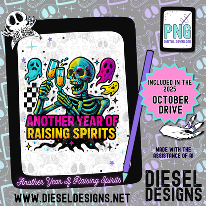 Another Year Of Raising Spirits PNG  | 300 DPI | Transparent PNG | Digital File Only