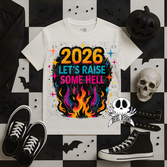 2026 Let’s Raise Hell PNG  | 300 DPI | Transparent PNG | Digital File Only