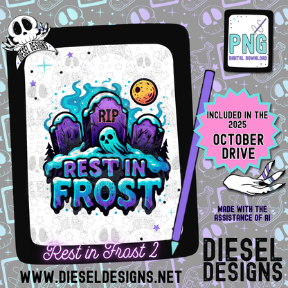 Rest In Frost V2 PNG  | 300 DPI | Transparent PNG | Digital File Only