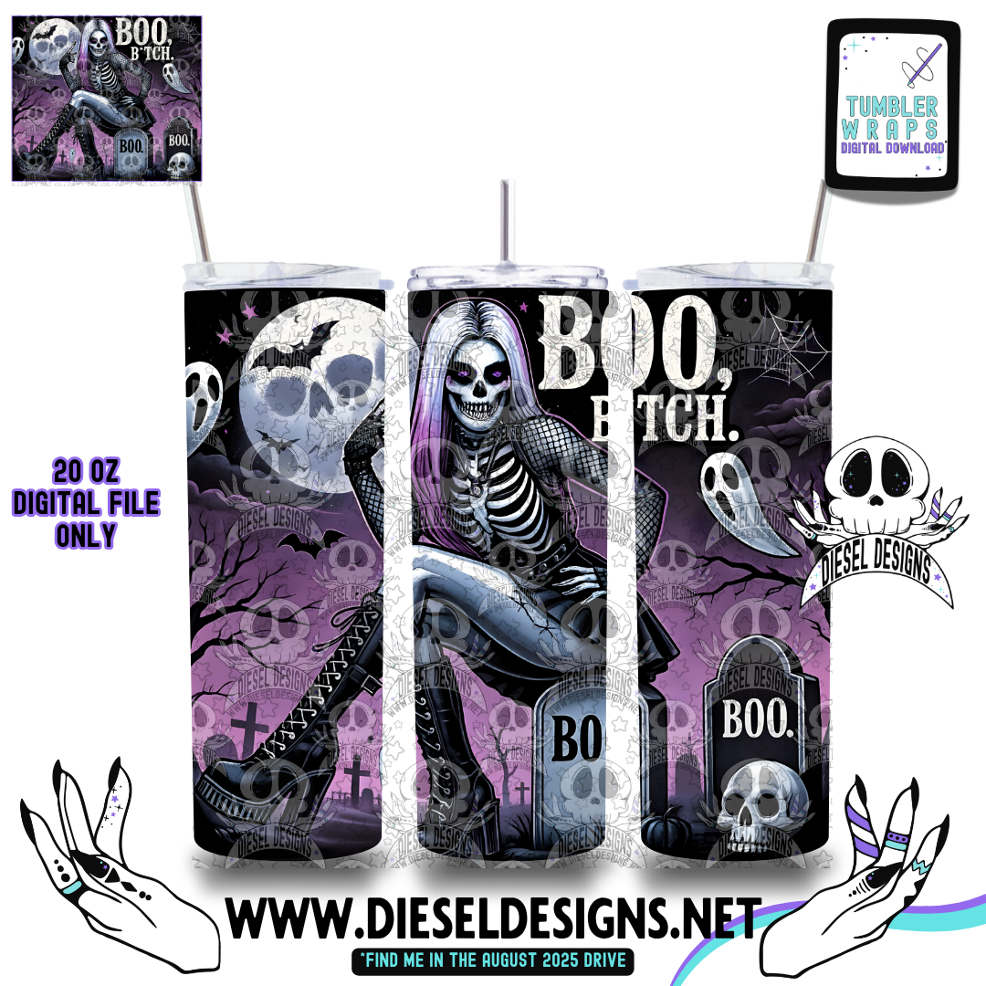 Boo Bitch V.3 Tumbler | 20oz. Tumbler Wrap | 300 DPI | Digital File Only
