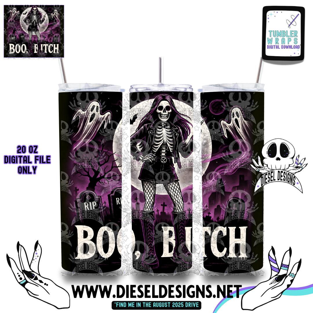 Boo Bitch Tumbler | 20oz. Tumbler Wrap | 300 DPI | Digital File Only