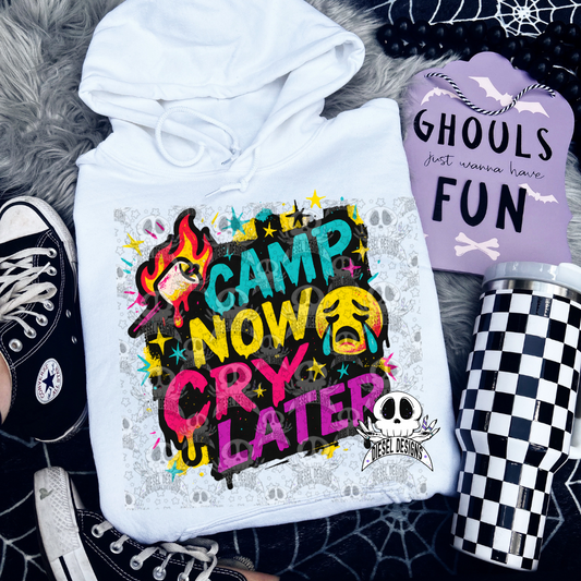 Camp Now Cry Later PNG  | 300 DPI | Transparent PNG | Digital File Only