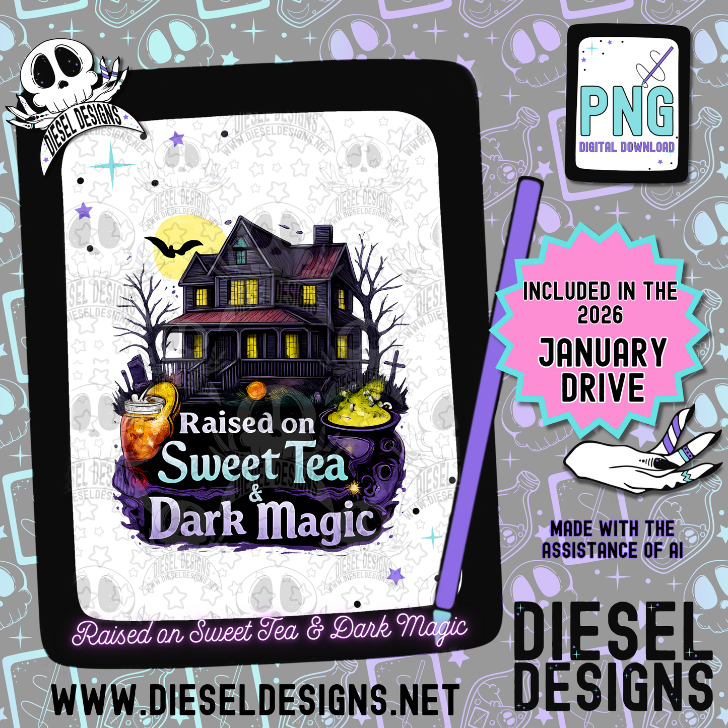 Raised On Sweet Tea And Dark Magic PNG  | 300 DPI | Transparent PNG | Digital File Only