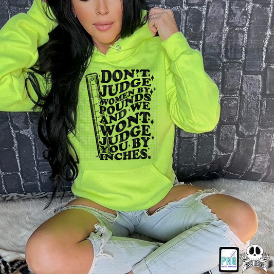 Don't Judge Women PNG  | 300 DPI | Transparent PNG | Digital File Only