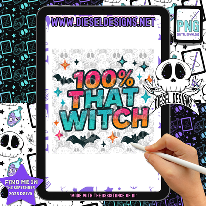 100% That Witch — Retro Halloween PNG for Shirts, Stickers & Tumblers (300 DPI Digital Download) ✨🧙‍♀️