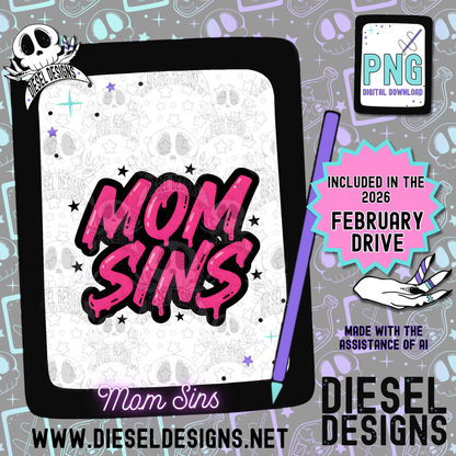 Mom Sins PNG  | 300 DPI | Transparent PNG | Digital File Only