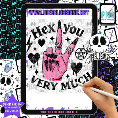 Hex You Very Much V1 PNG  | 300 DPI | Transparent PNG | Digital File Only