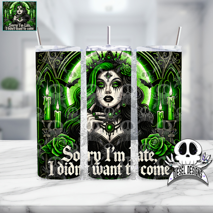 I Didn’t Want To Come Tumbler | 20oz. Tumbler Wrap | 300 DPI | Digital File Only