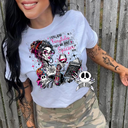 I Still Read Fairy Tales PNG  | 300 DPI | Transparent PNG | Digital File Only