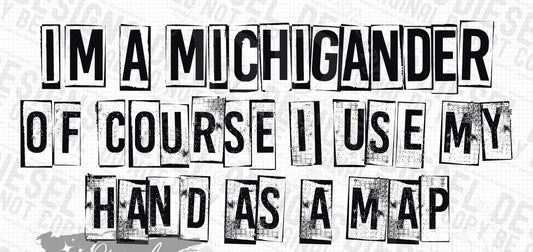 I'm a Michigander of course I use my hand as a map | 300 DPI | Transparent PNG | Digital File Only