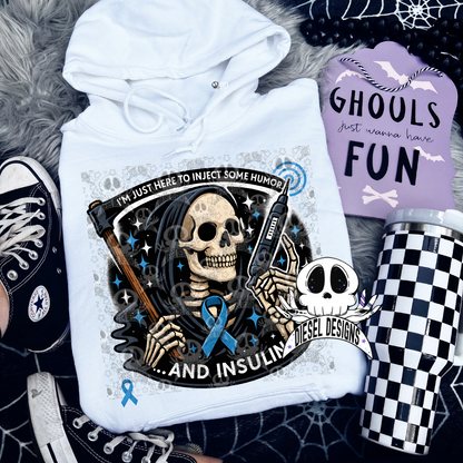 Just Here To Inject Humor And Insulin PNG  | 300 DPI | Transparent PNG | Digital File Only