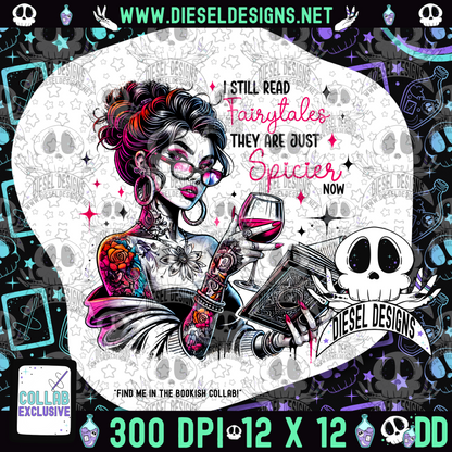 I Still Read Fairy Tales PNG  | 300 DPI | Transparent PNG | Digital File Only