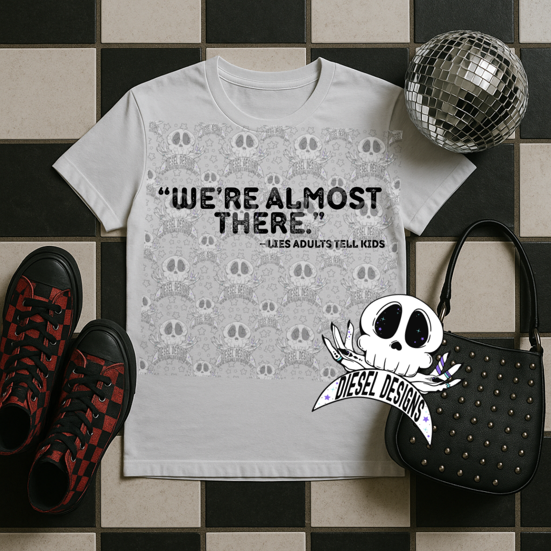 We're Almost There PNG  | 300 DPI | Transparent PNG | Digital File Only