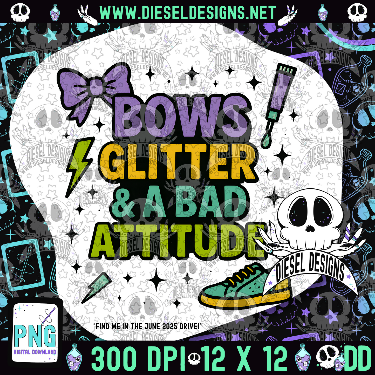 Bows Glitter and A Bad Attitude PNG  | 300 DPI | Transparent PNG | Digital File Only