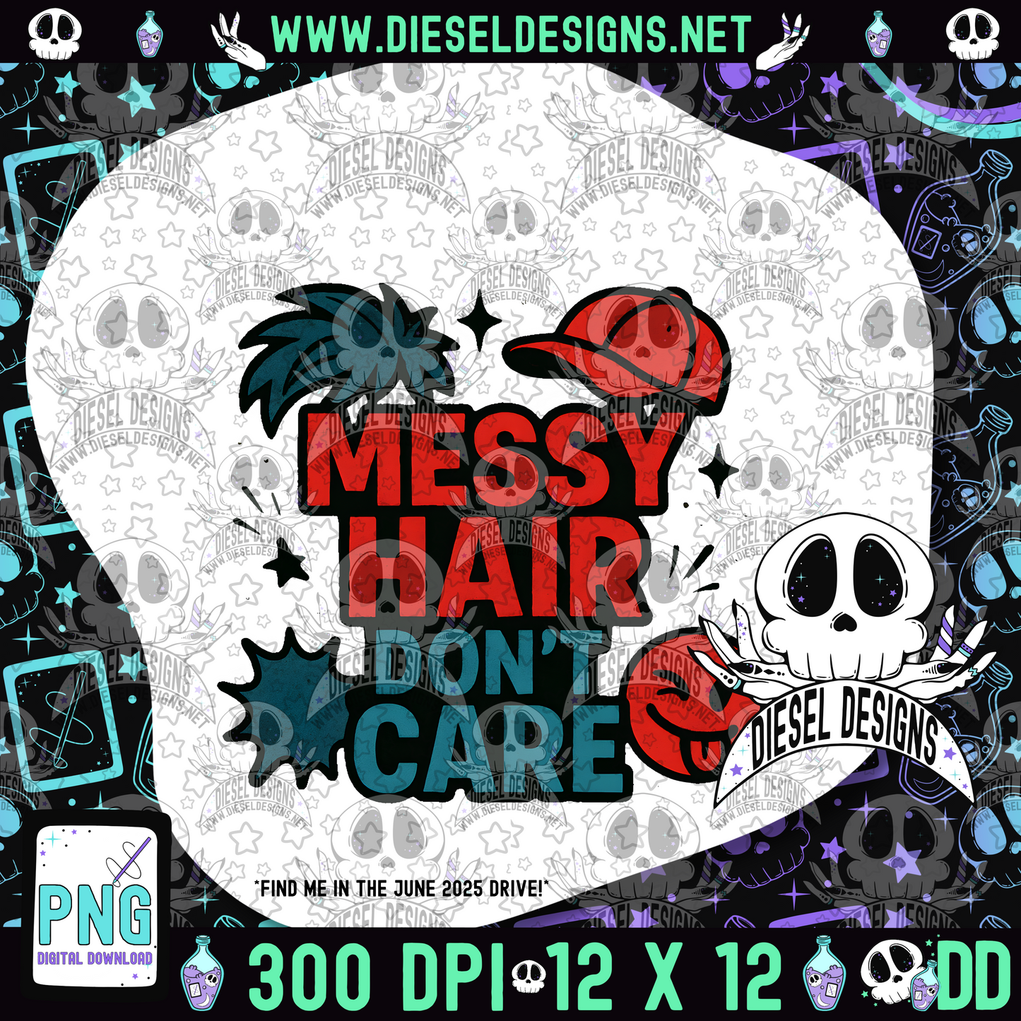 Messy Hair Don't Care PNG  | 300 DPI | Transparent PNG | Digital File Only