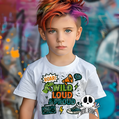 Wild Loud And Proud PNG  | 300 DPI | Transparent PNG | Digital File Only