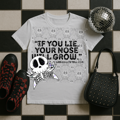 If You Lie Your Nose Will Grow PNG  | 300 DPI | Transparent PNG | Digital File Only