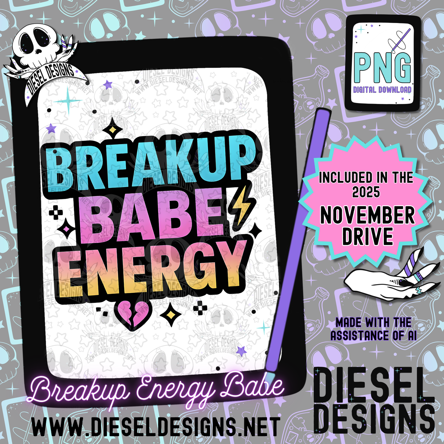 Breakup Babe Energy PNG  | 300 DPI | Transparent PNG | Digital File Only