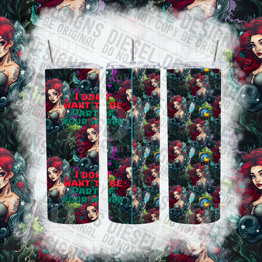 Part of your world V.4 | 20oz. Tumbler Wrap | 300 DPI | Digital File Only