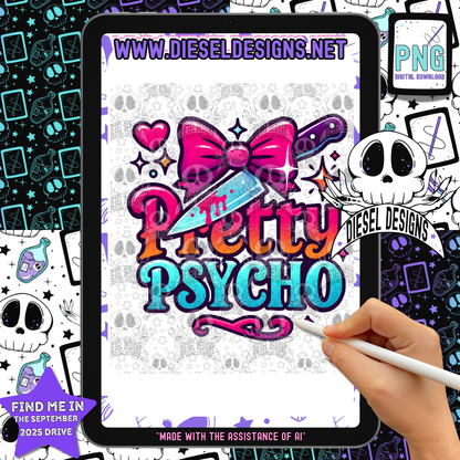 Pretty Psycho V1 PNG  | 300 DPI | Transparent PNG | Digital File Only