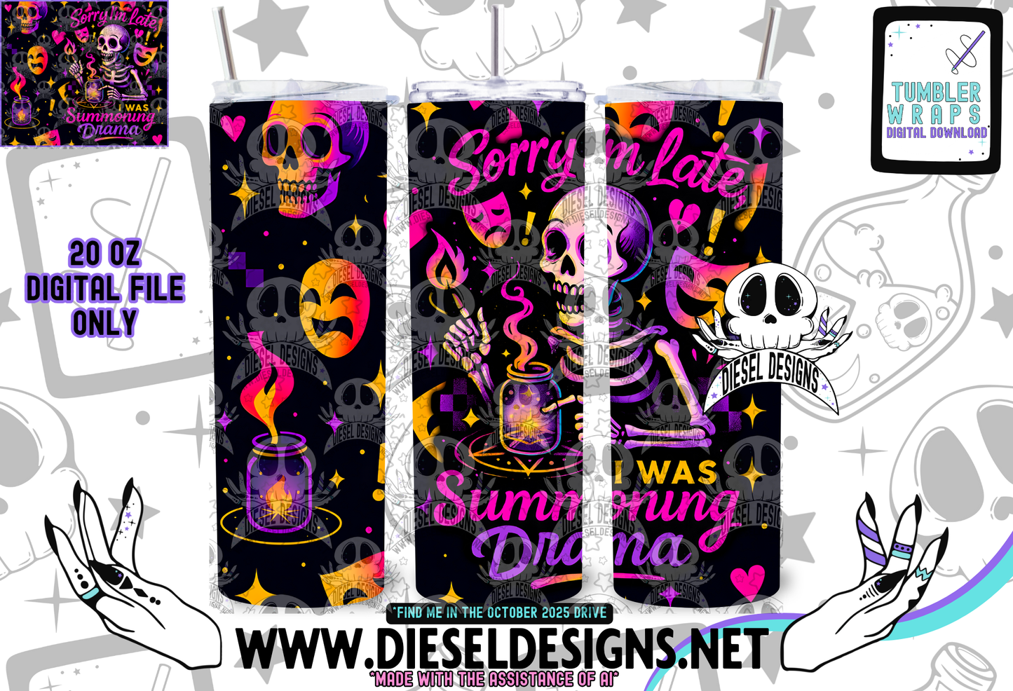 Sorry I'm Late Tumbler | 20oz. Tumbler Wrap | 300 DPI | Digital File Only