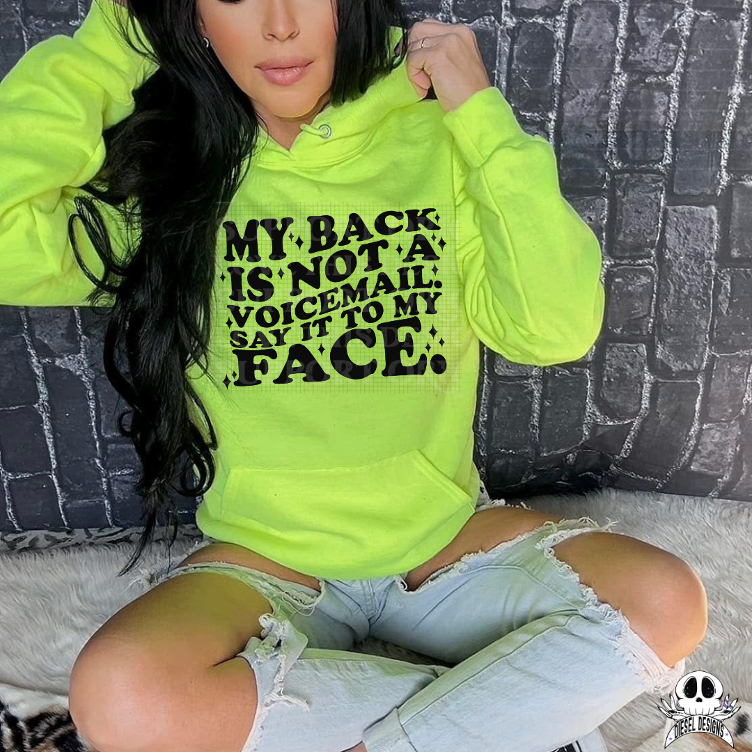 My Back Is Not A Voicemail PNG  | 300 DPI | Transparent PNG | Digital File Only