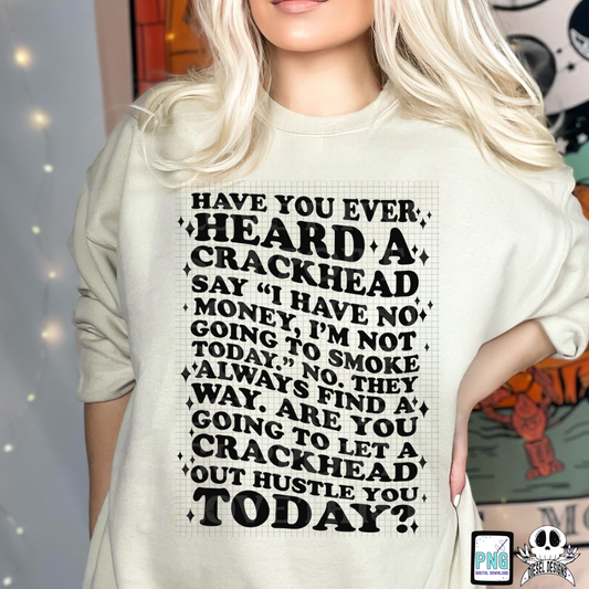 Crackhead PNG  | 300 DPI | Transparent PNG | Digital File Only