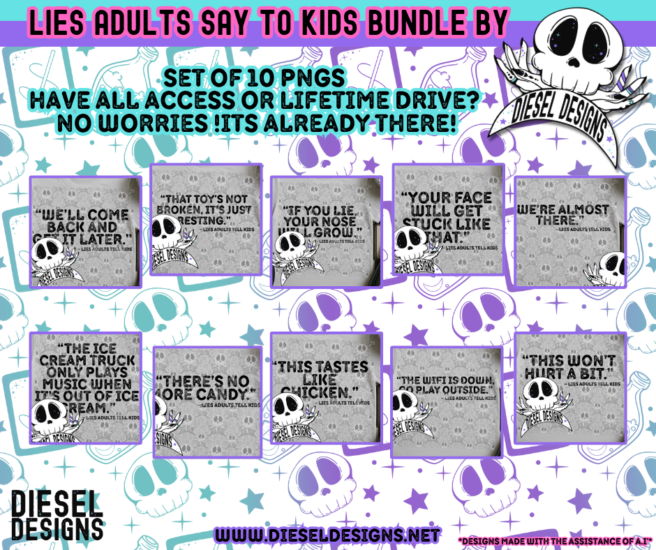 Lies Adults Tell Kids Bundle  | 300 DPI | Transparent PNG | Digital File Only | Bundle