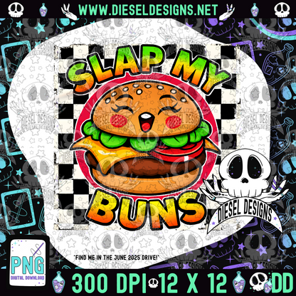 Slap My Buns PNG  | 300 DPI | Transparent PNG | Digital File Only